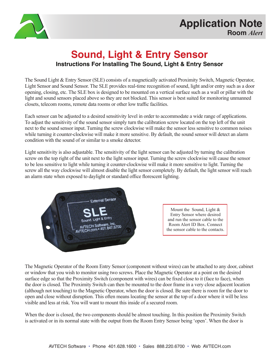 Sound, Light & Entry Sensor (RMA-SLE-SEN)