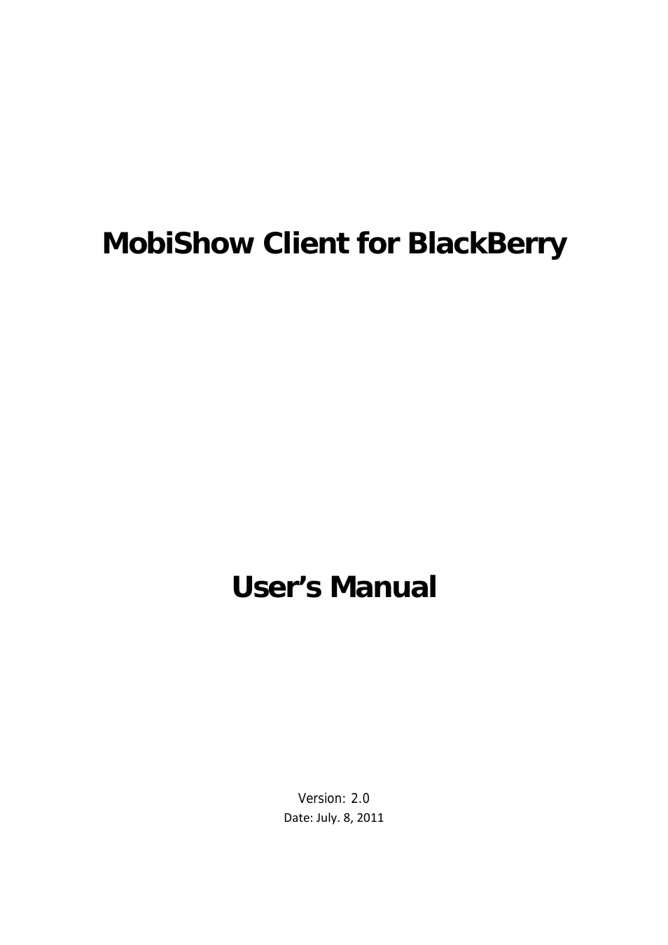 MobiShow User's Manual for Blackberry