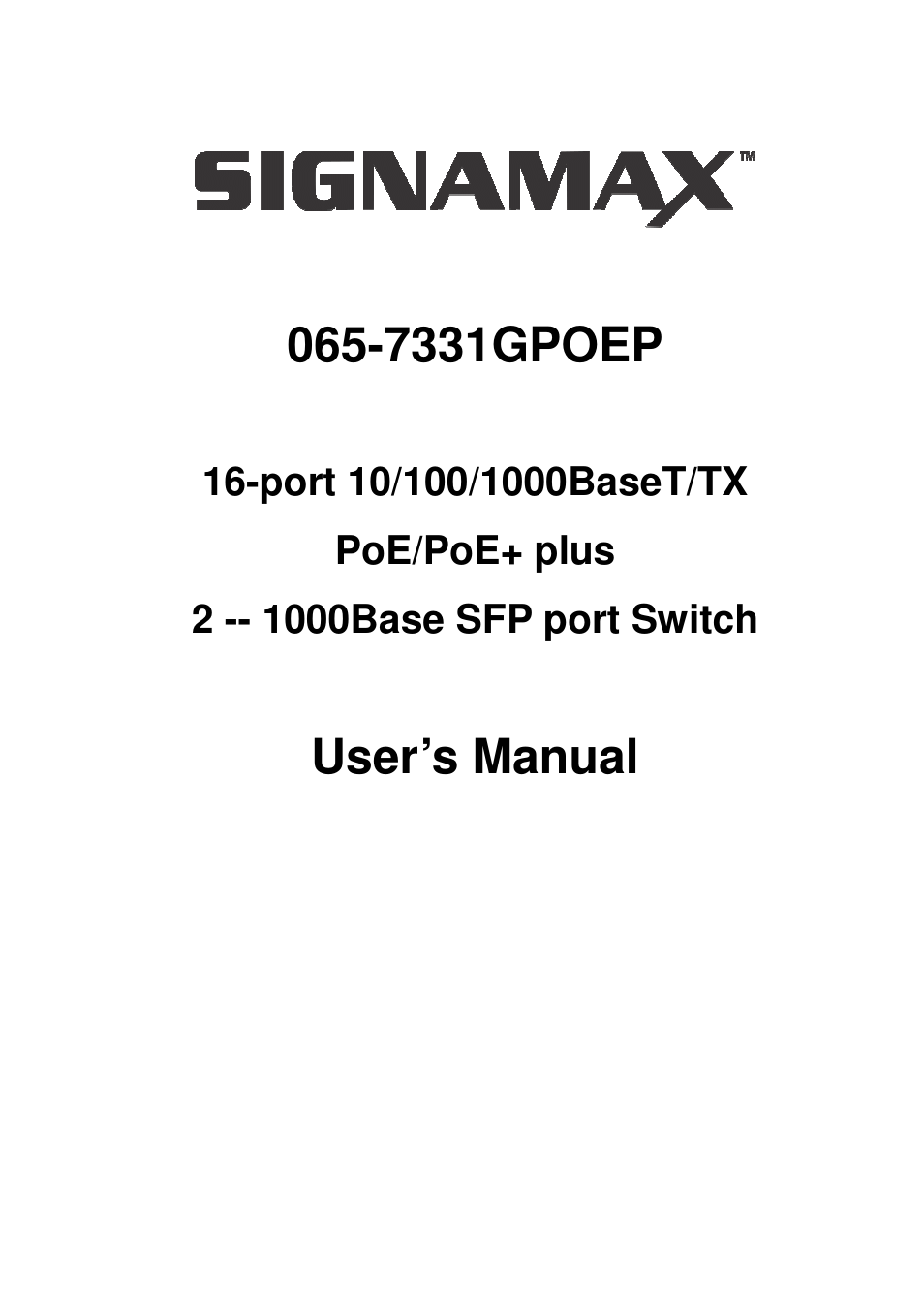 18-Port 10/100/1000BaseT/TX PoE+ Switch with 16 PoE/PoE+ Ports plus 2 Gigabit SFP Ports