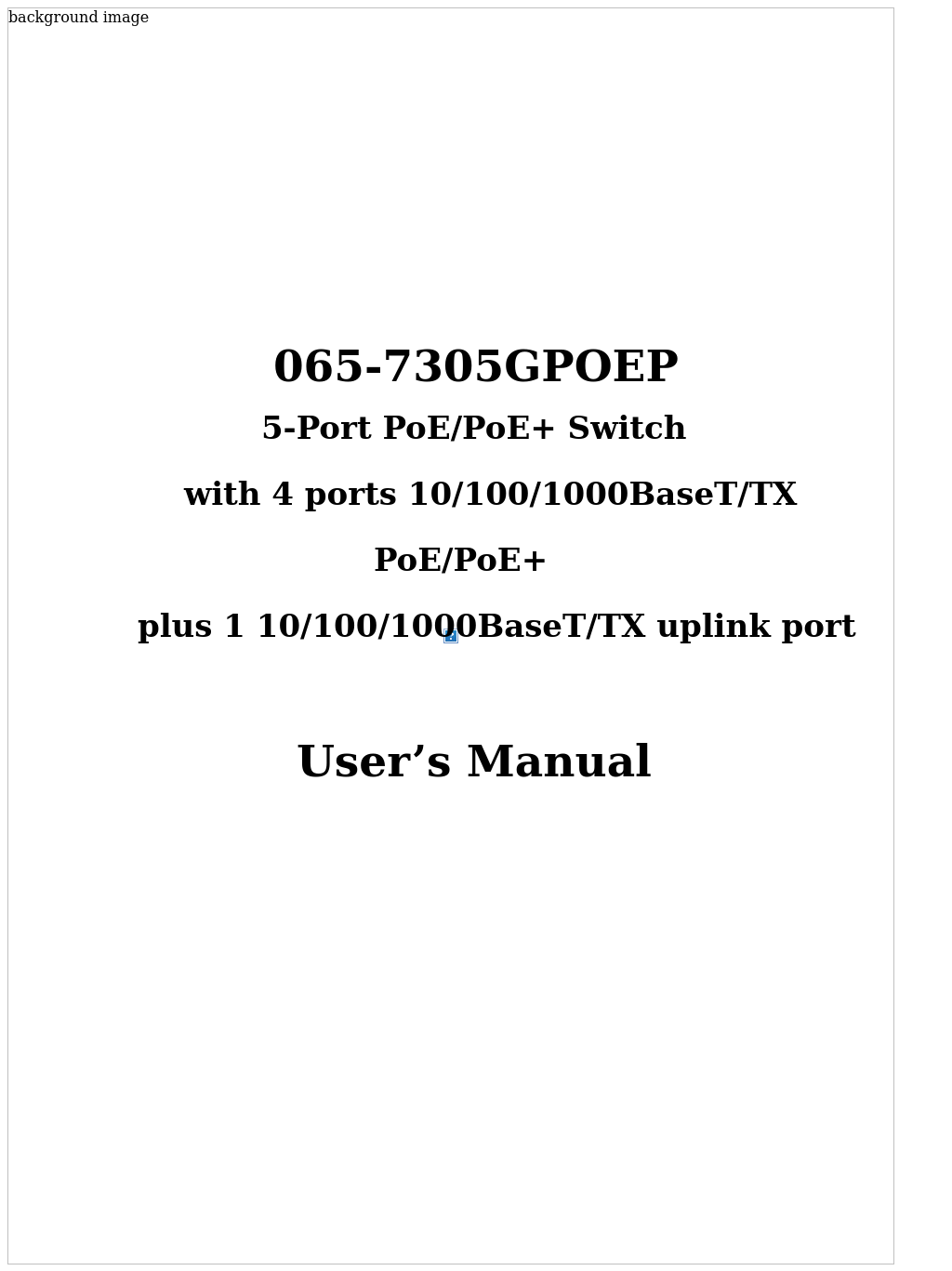 5-Port 10/100/1000BaseT/TX PoE+ Switch with 4 PoE+ Ports