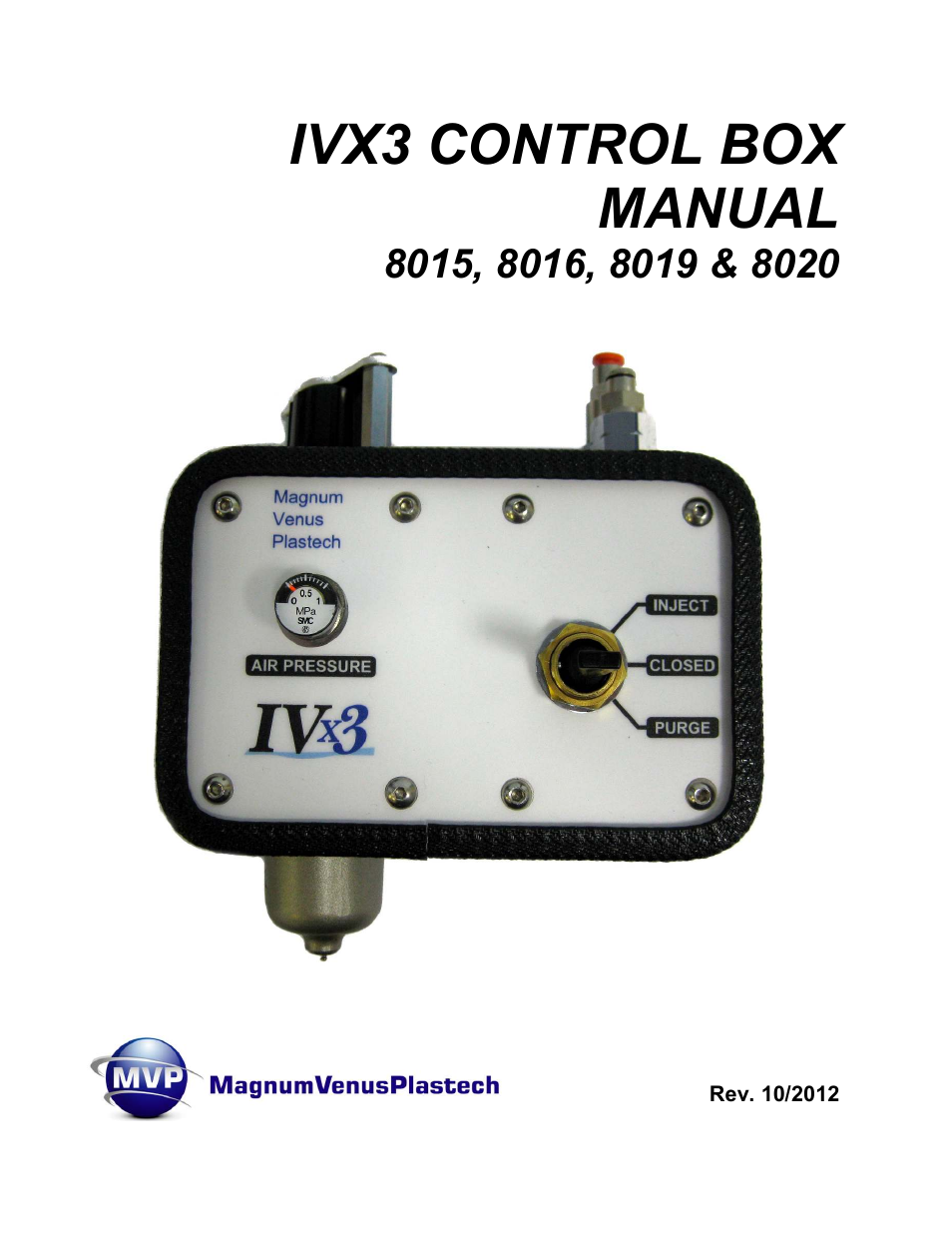 Flex Molding Process IVX3 CONTROL 8015, 8016, 8019 & 8020