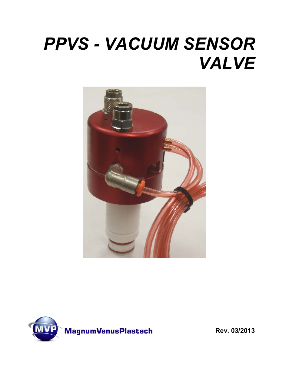 Flex Molding Process PPVS - VACUUM SENSOR