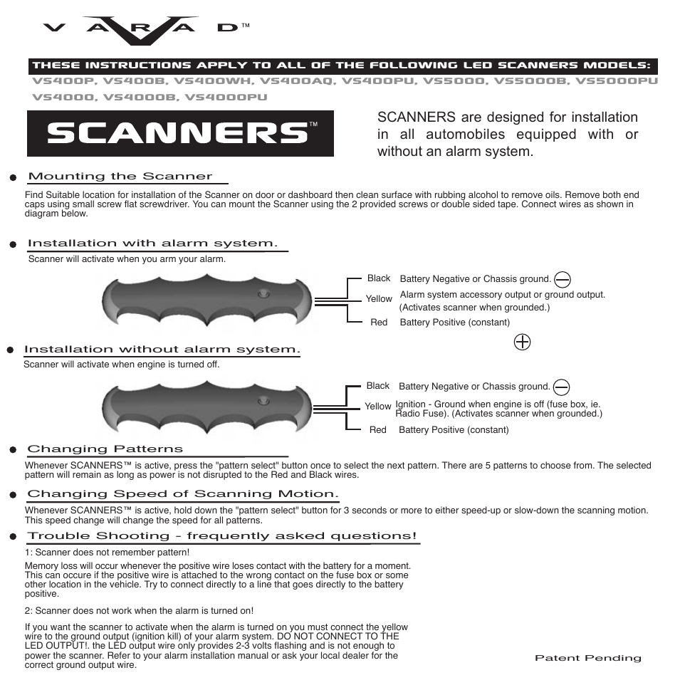 Scanners® - Scanners® Styles: VS400, VS4000, VS5000