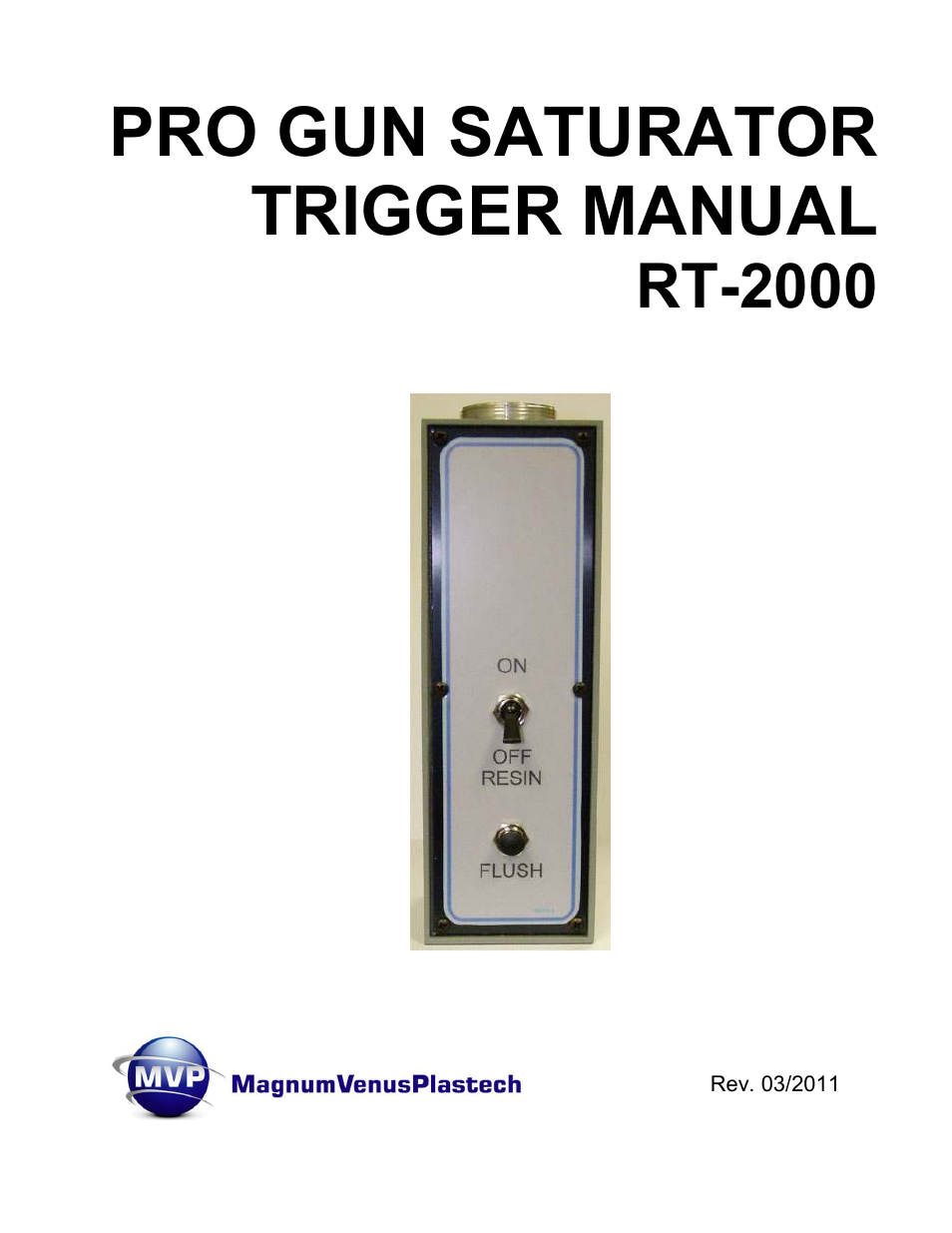 RT-2000 PRO GUN SATURATOR TRIGGER