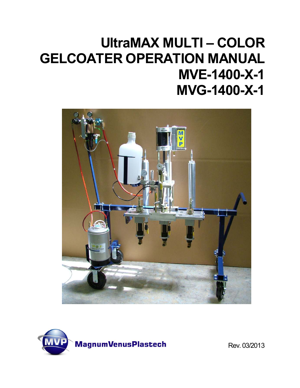 UltraMAX MULTI–COLOR GELCOATER MVE-1400-X-1