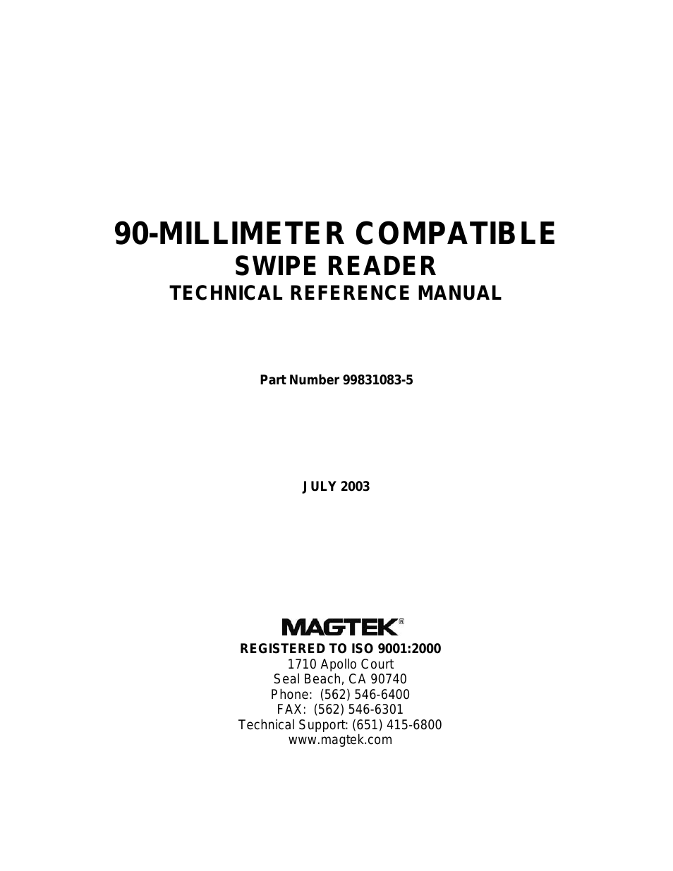 90-MILLIMETER COMPATIBLE SWIPE READER
