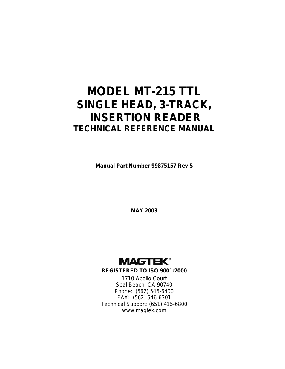 MT-215 TTL SINGLE HEAD, 3-TRACK