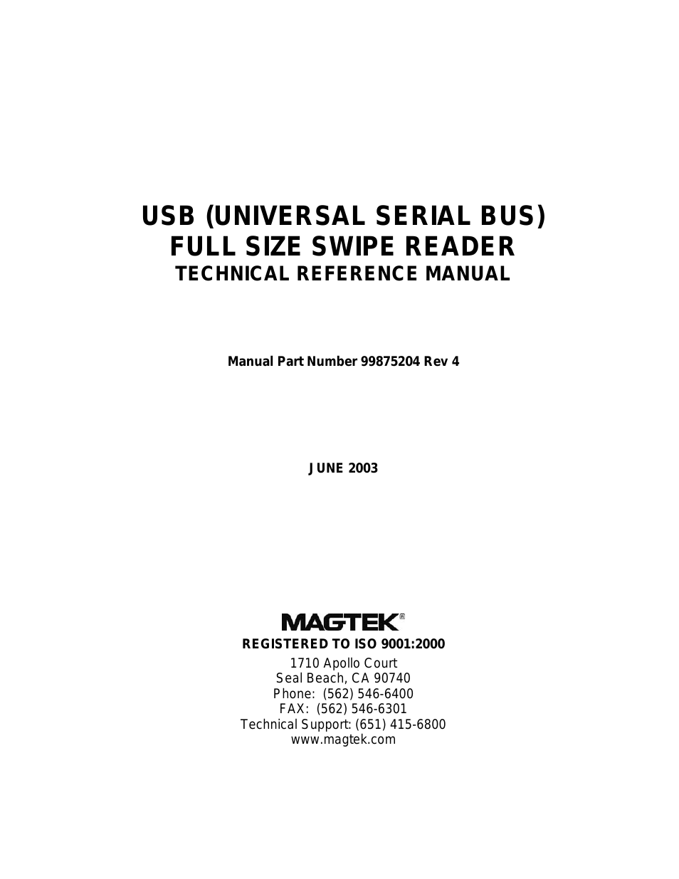 USB (UNIVERSAL SERIAL BUS) FULL SIZE SWIPE READER