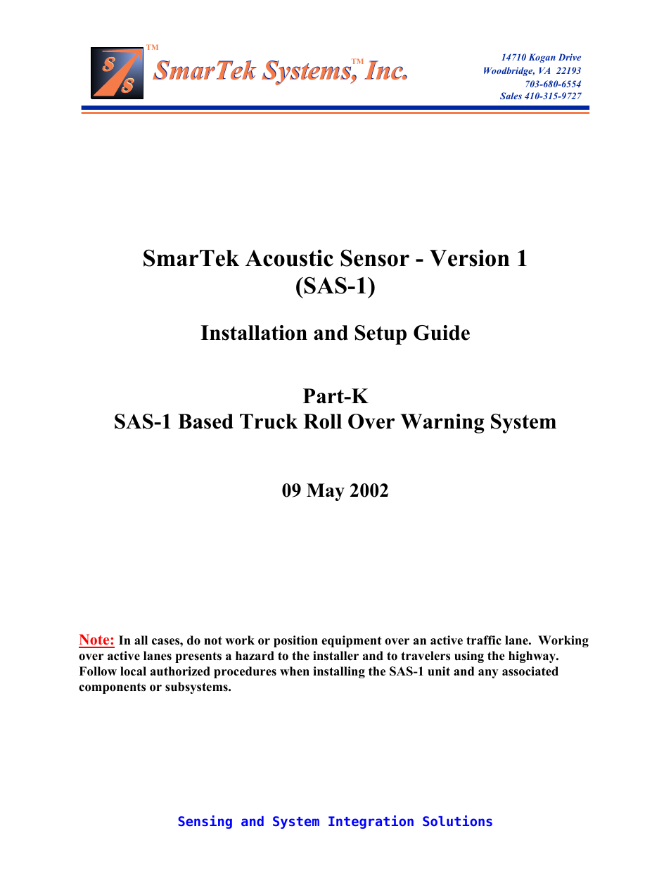 SAS-1 Based Truck Roll Over Warning System