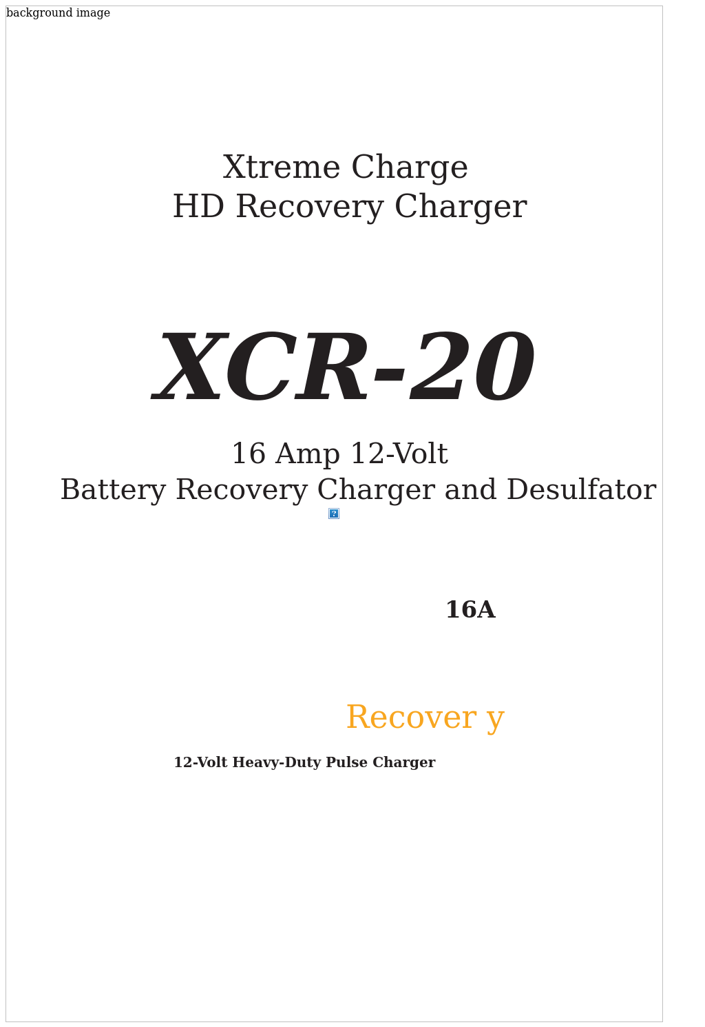 XCR-20 Battery Recovery Charger & Desulfator (100X500)
