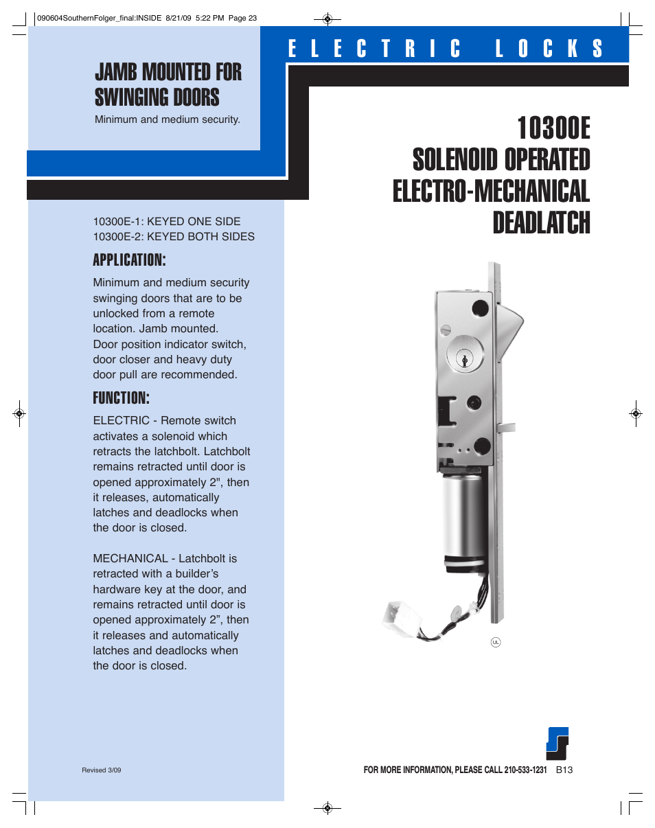 10300E SOLENOID OPERATED ELECTRO-MECHANICAL DEADLATCH