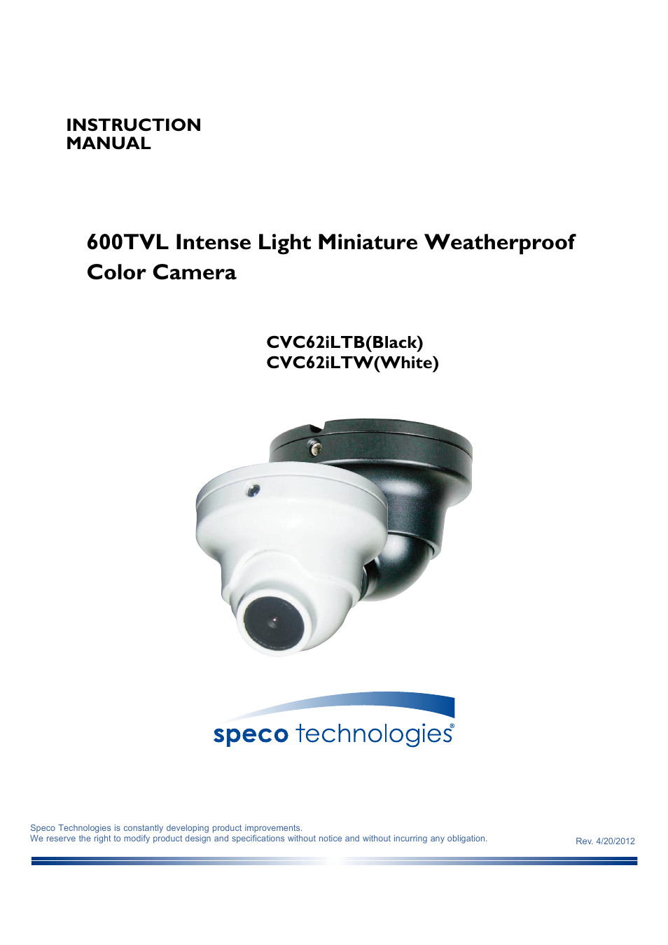 600TVL Intense Light Minature Weatherproof Color Camera CVC 62iLTB