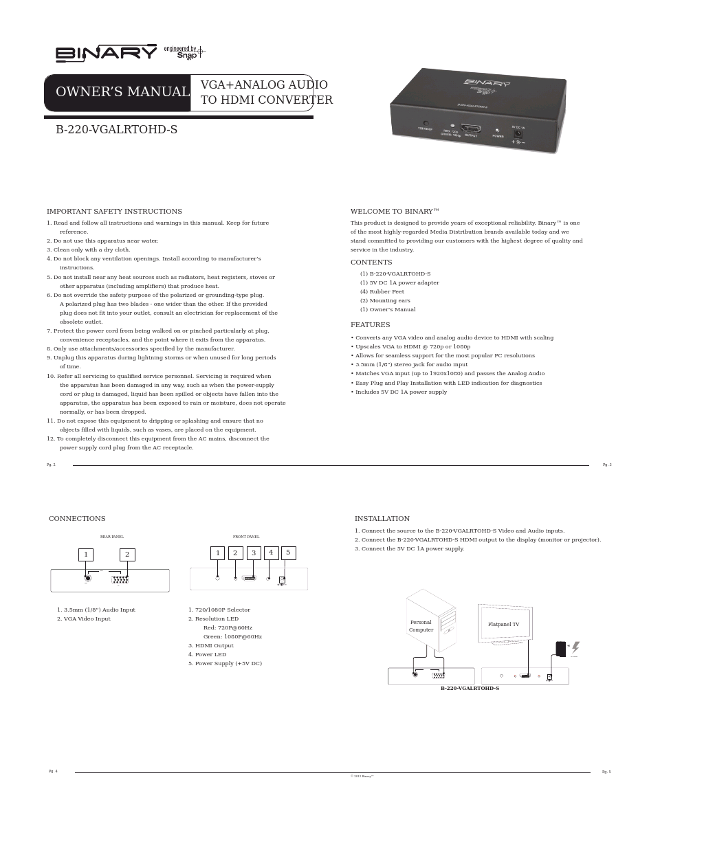 B-220-VGALRTOHD-S BINARY - VGA AND ANALOG AUDIO TO HDMI CONVERTER AND SCALER