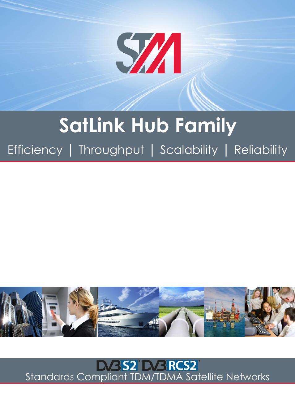 SatLink Hub Family