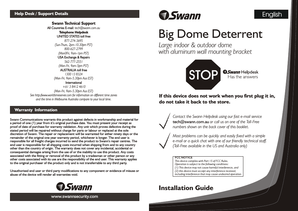 Big Dome Deterrent