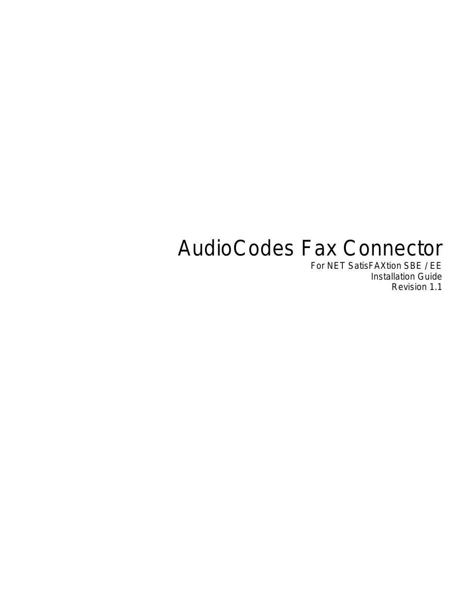 AudioCodes Fax Connector for NET SatisFAXtion SBE / EE - Installation Guide