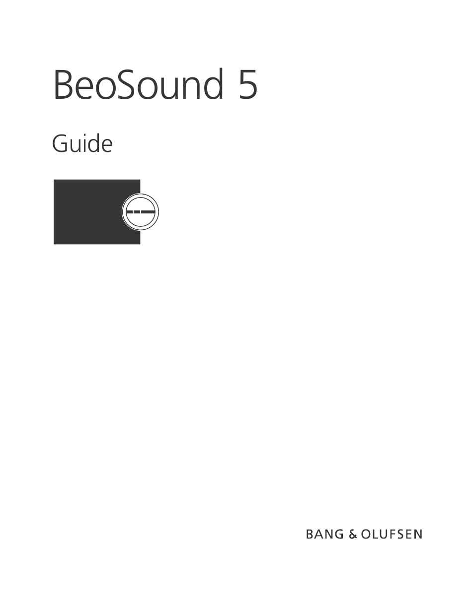 BeoSound 5 User Guide