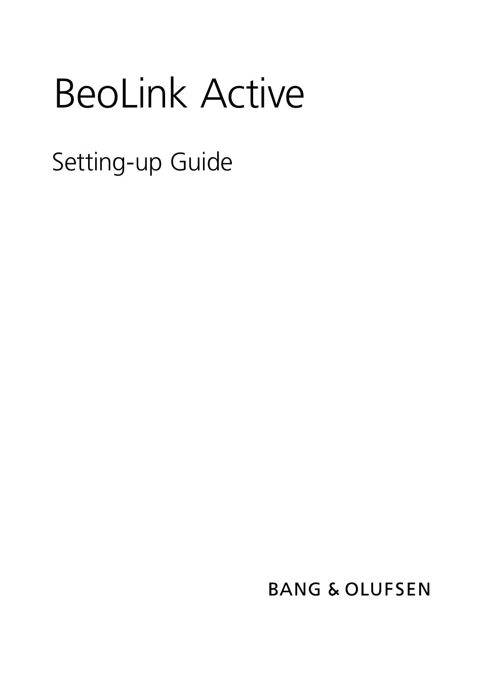 BeoLink Active - Setting-up Guide