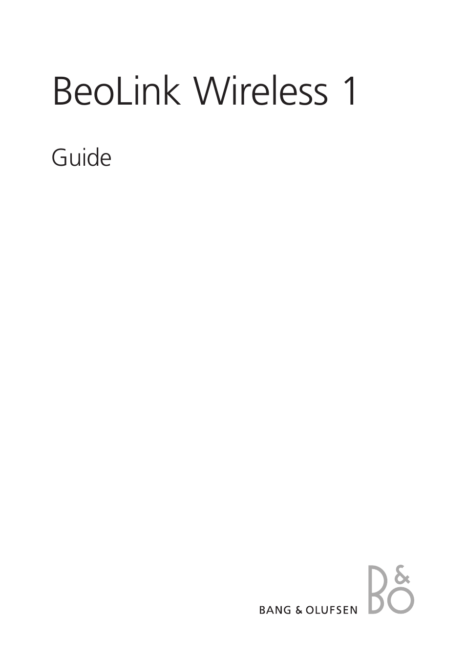BeoLink Wireless 1 - User Guide