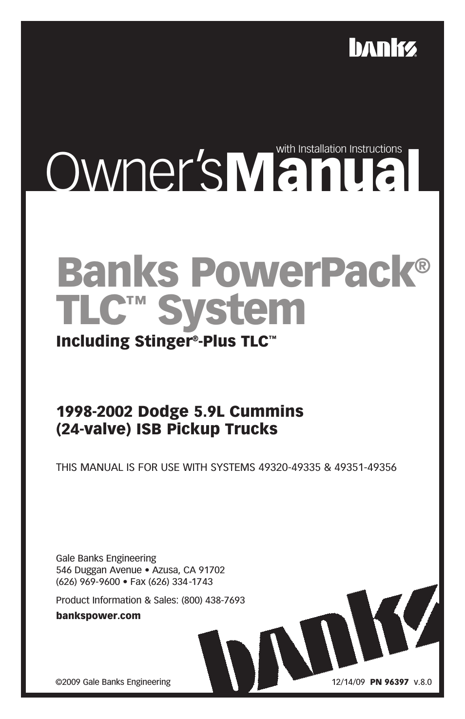 Dodge Trucks: (Diesel ’98 - 02 5.9L Cummins ISB) PowerPack & Stinger-Plus systems (connects to pump wire)