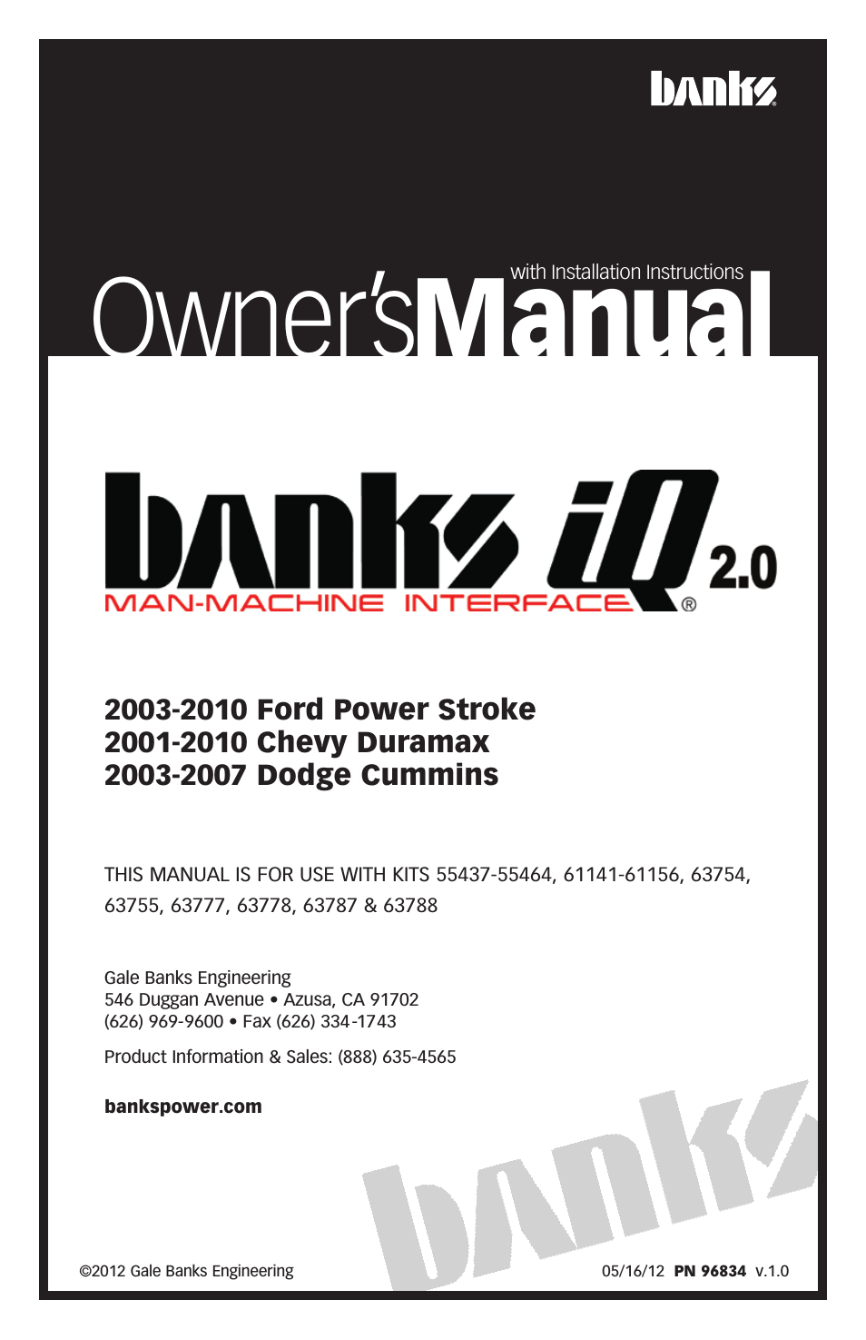 Ford Trucks: (Diesel ’03 - 07 6.0L Power Stroke) Interface- Banks iQ 2.0 Ford(03-10), Chevy(01-10), Dodge(03-07)
