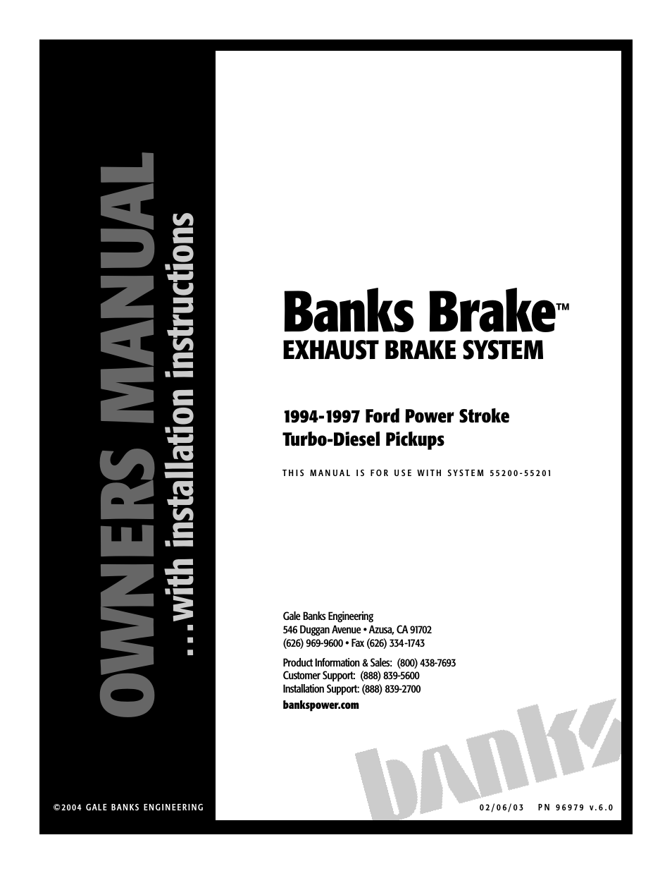Ford Trucks: (Diesel ’94 - 97 7.3L Power Stroke) Speed Control- Banks Exhaust Brake '94-97