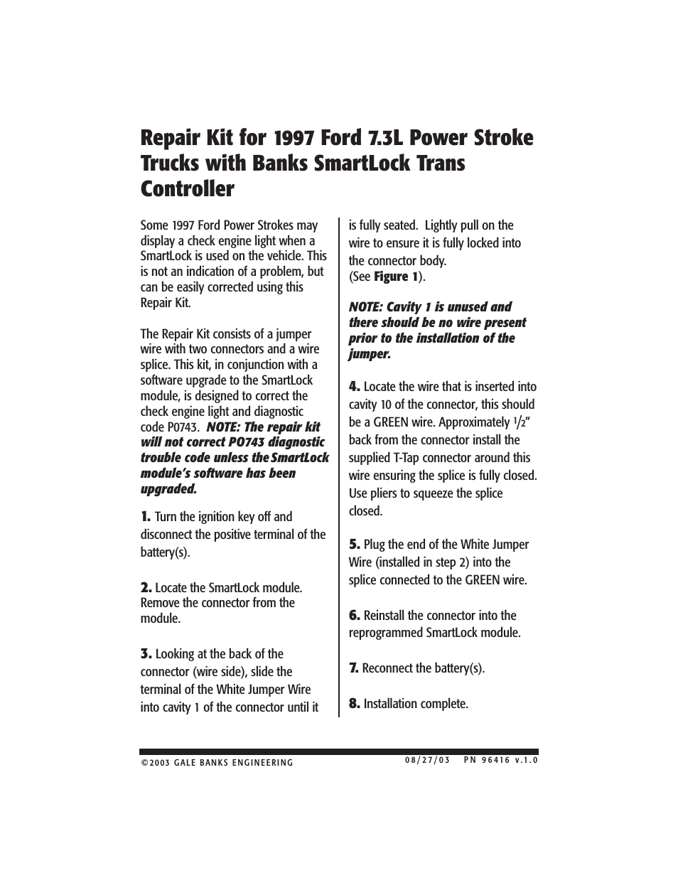 Ford Trucks: (Diesel ’94 - 97 7.3L Power Stroke) Speed Control- Repair Kit, SmartLock ('97 models only)