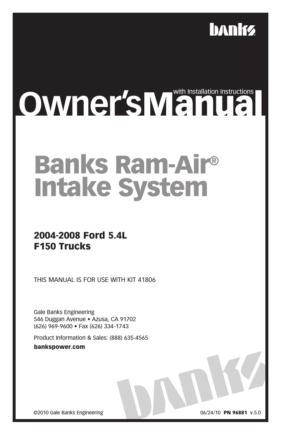 Ford Trucks: (Gas ’04 - 08 F-150 V6 & V8) Intake- Banks Ram-Air Intake system '04-08 F150 5.4L