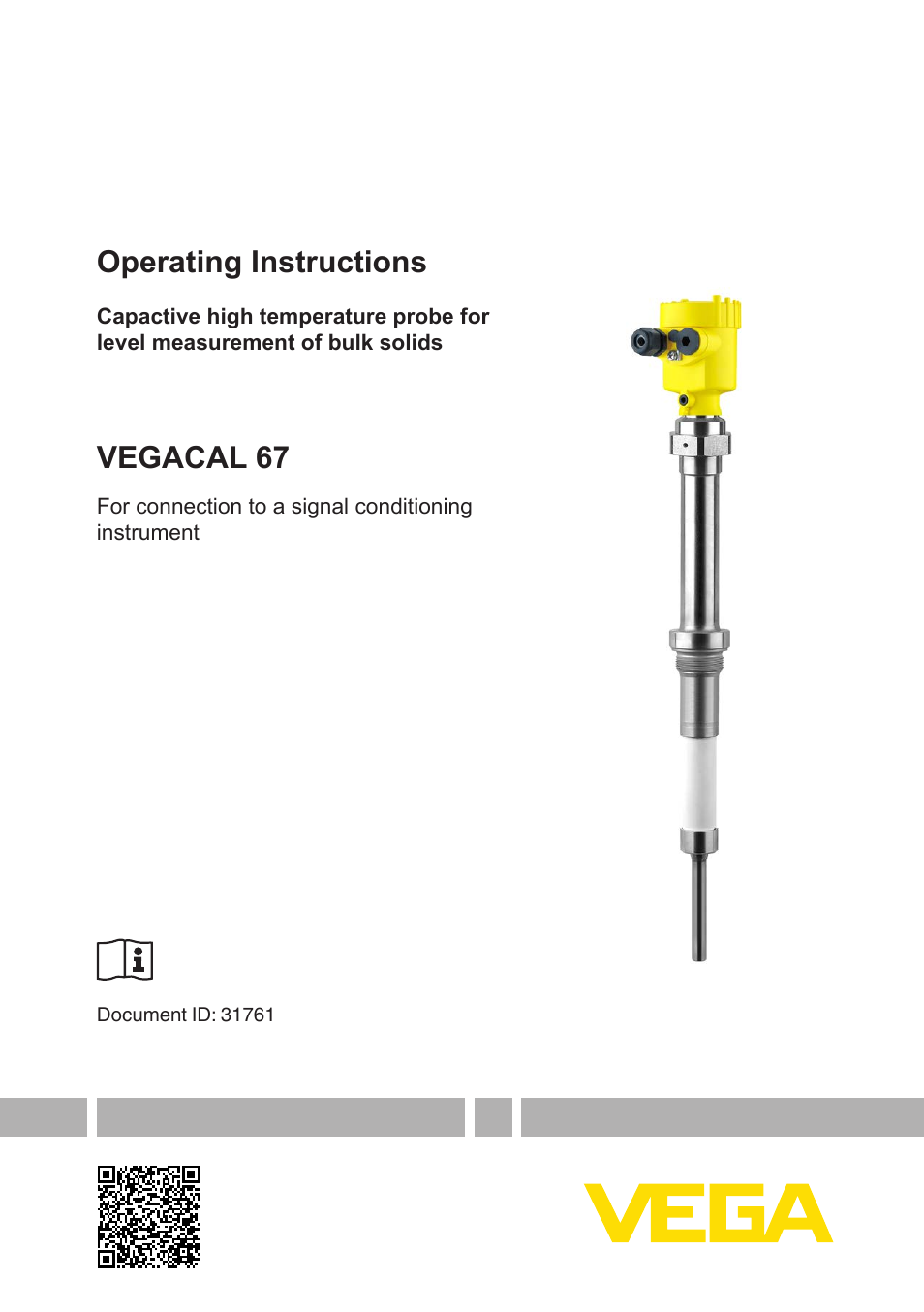 VEGACAL 67 For connection to a signal conditioning instrument