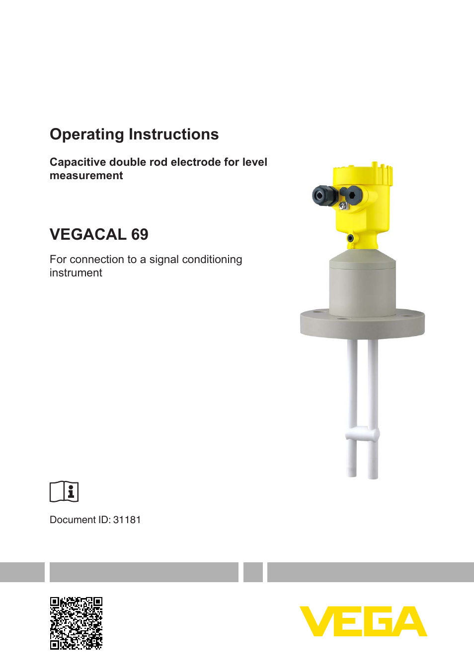 VEGACAL 69 For connection to a signal conditioning instrument