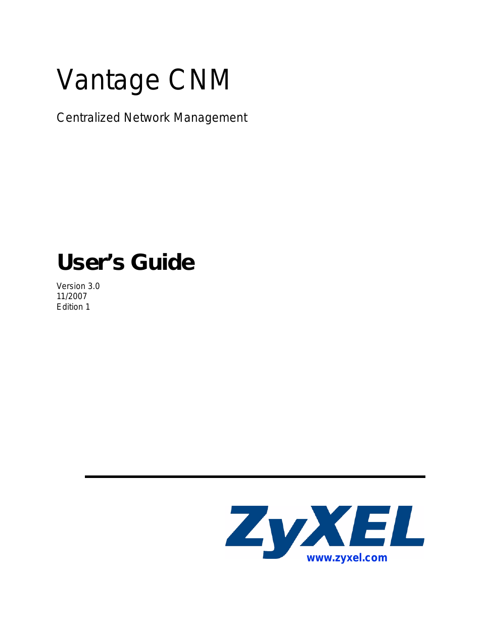 Centralized Network Management Vantage CNM
