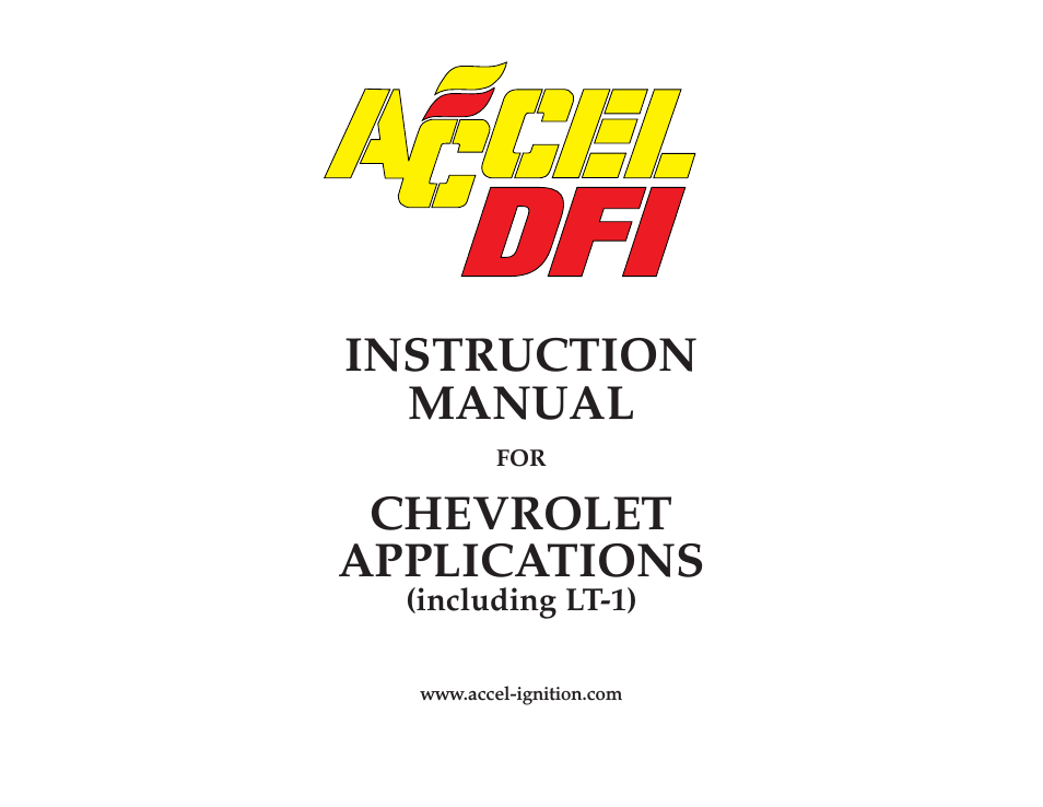 ACCEL CHEVROLET APPLICATIONS (including LT-1) 74022