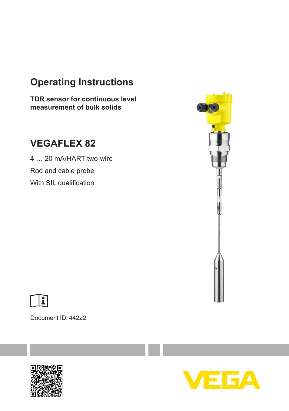 VEGAFLEX 82 4 … 20 mA_HART two-wire   Rod and cable probe With SIL qualification