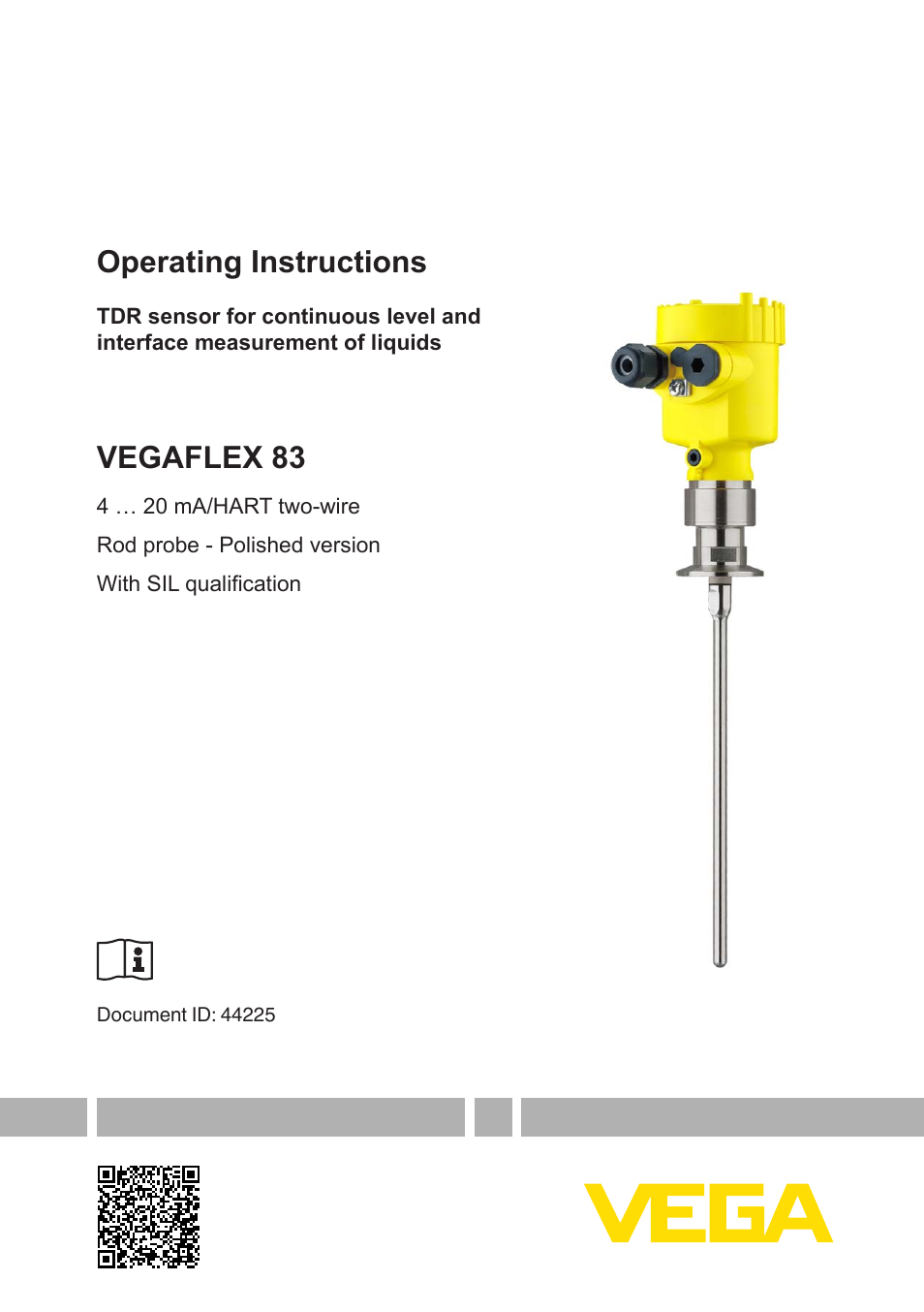 VEGAFLEX 83 4 … 20 mA_HART two-wire Rod probe - Polished version With SIL qualification