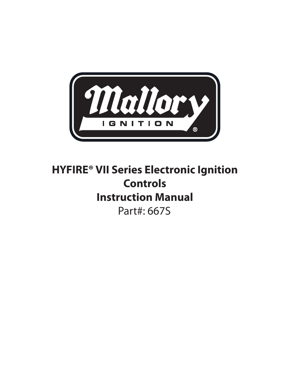 Mallory HYFIRE VII Series Electronic Ignition Controls 667S