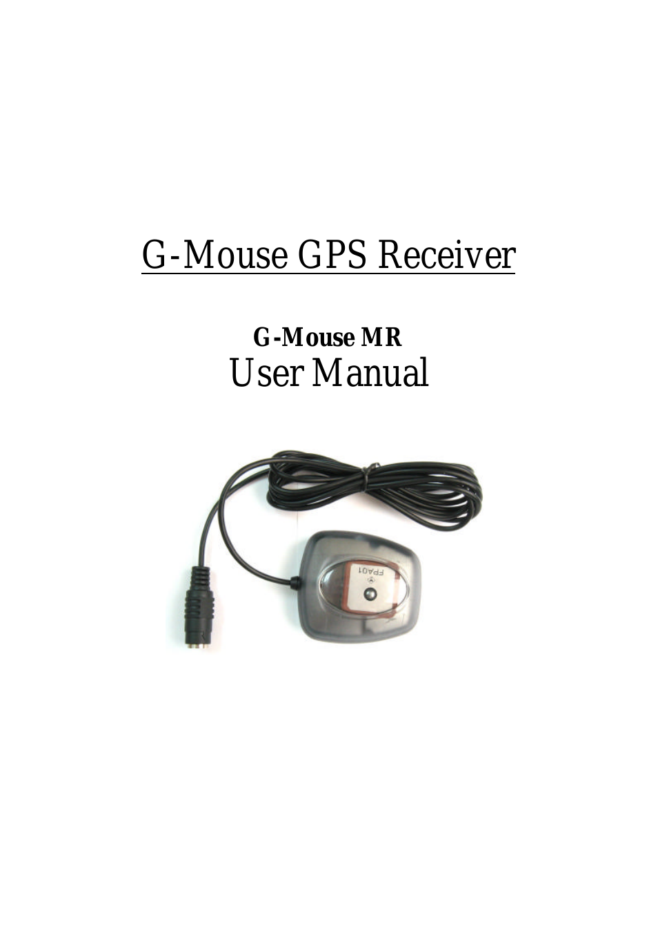 G- MR G-Mouse GPS Receiver G-Mouse MR