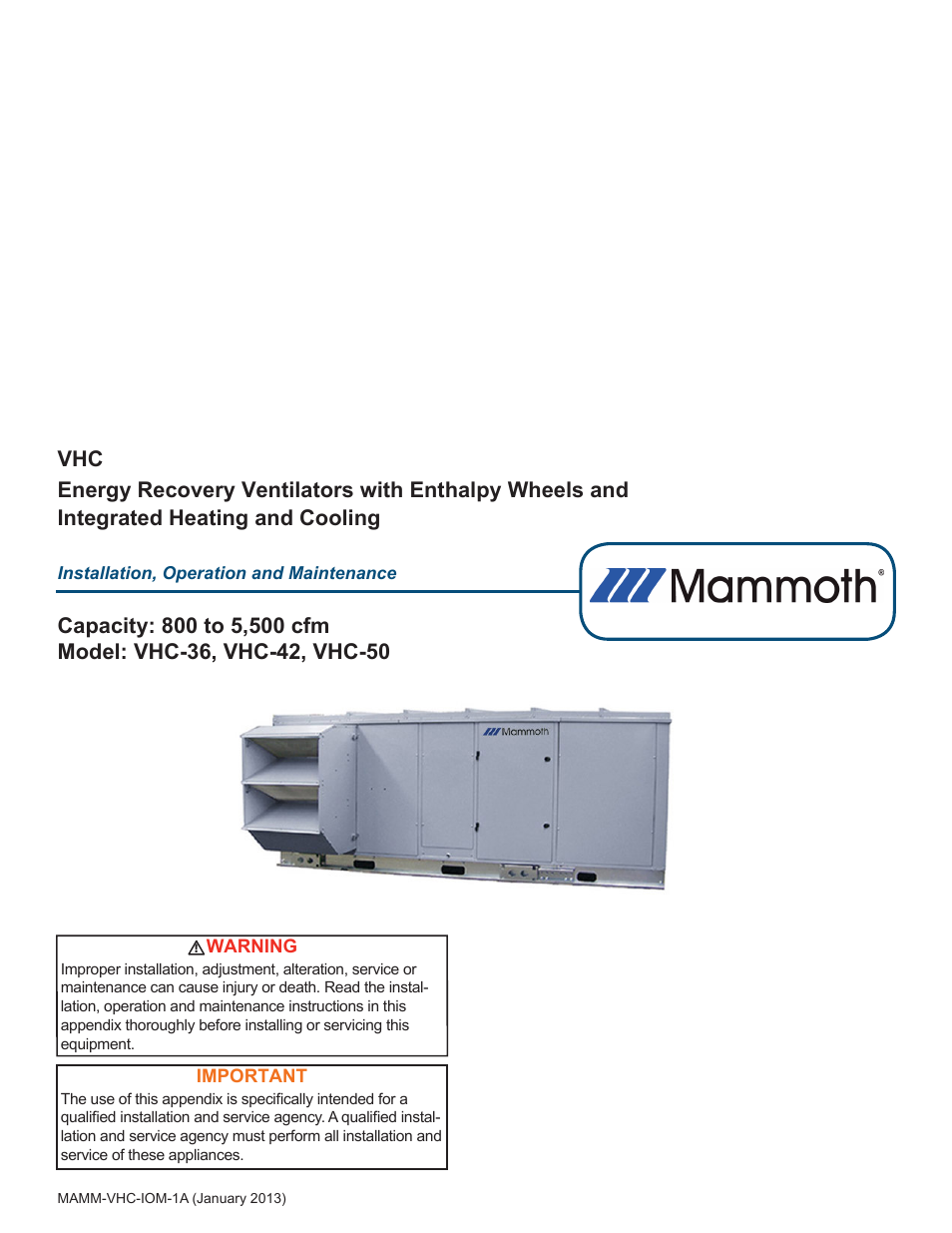 800 to 5500 CFM: Dedicated Outdoor Air System with Enthalpy Wheels (VHC)
