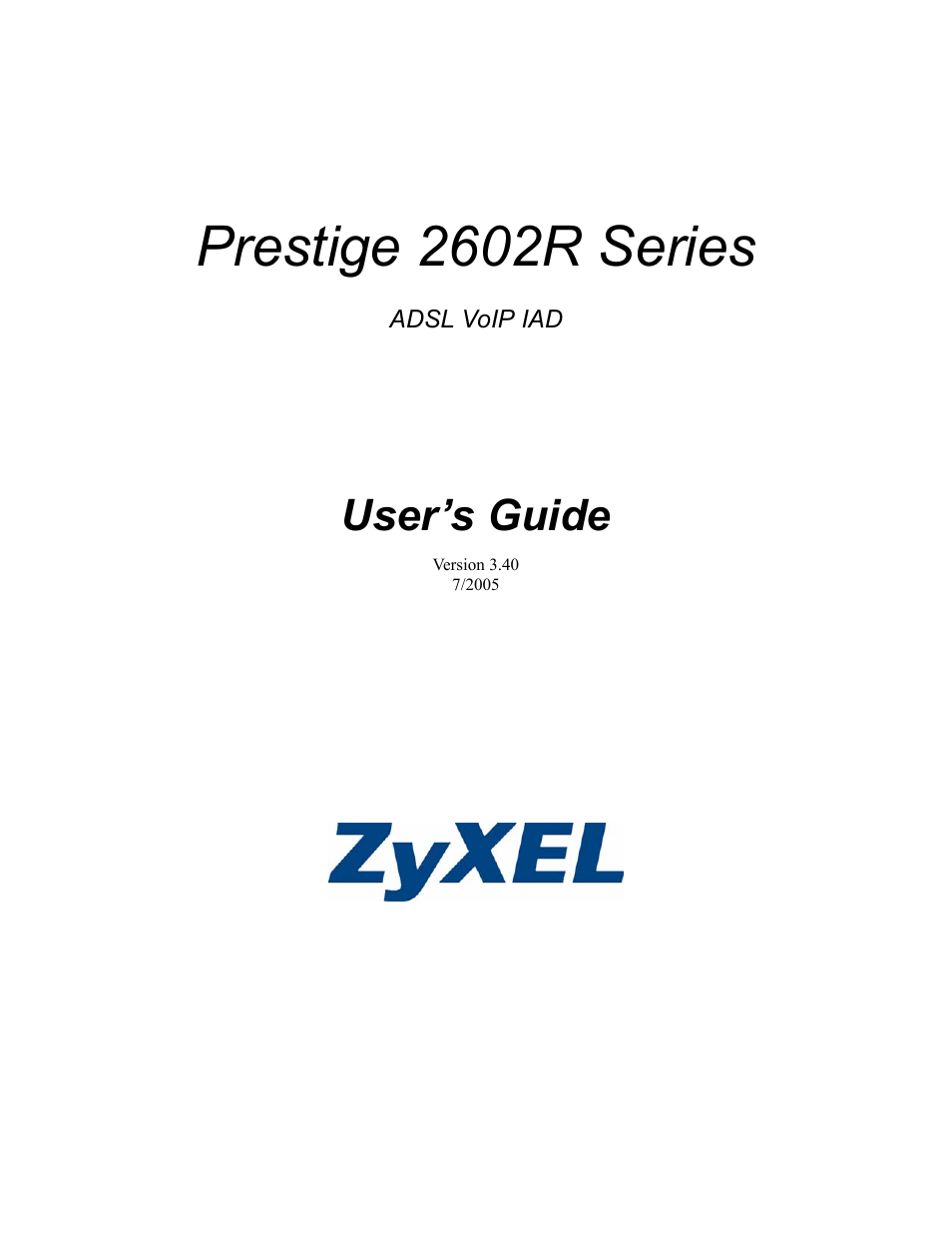 Prestige 2602R Series