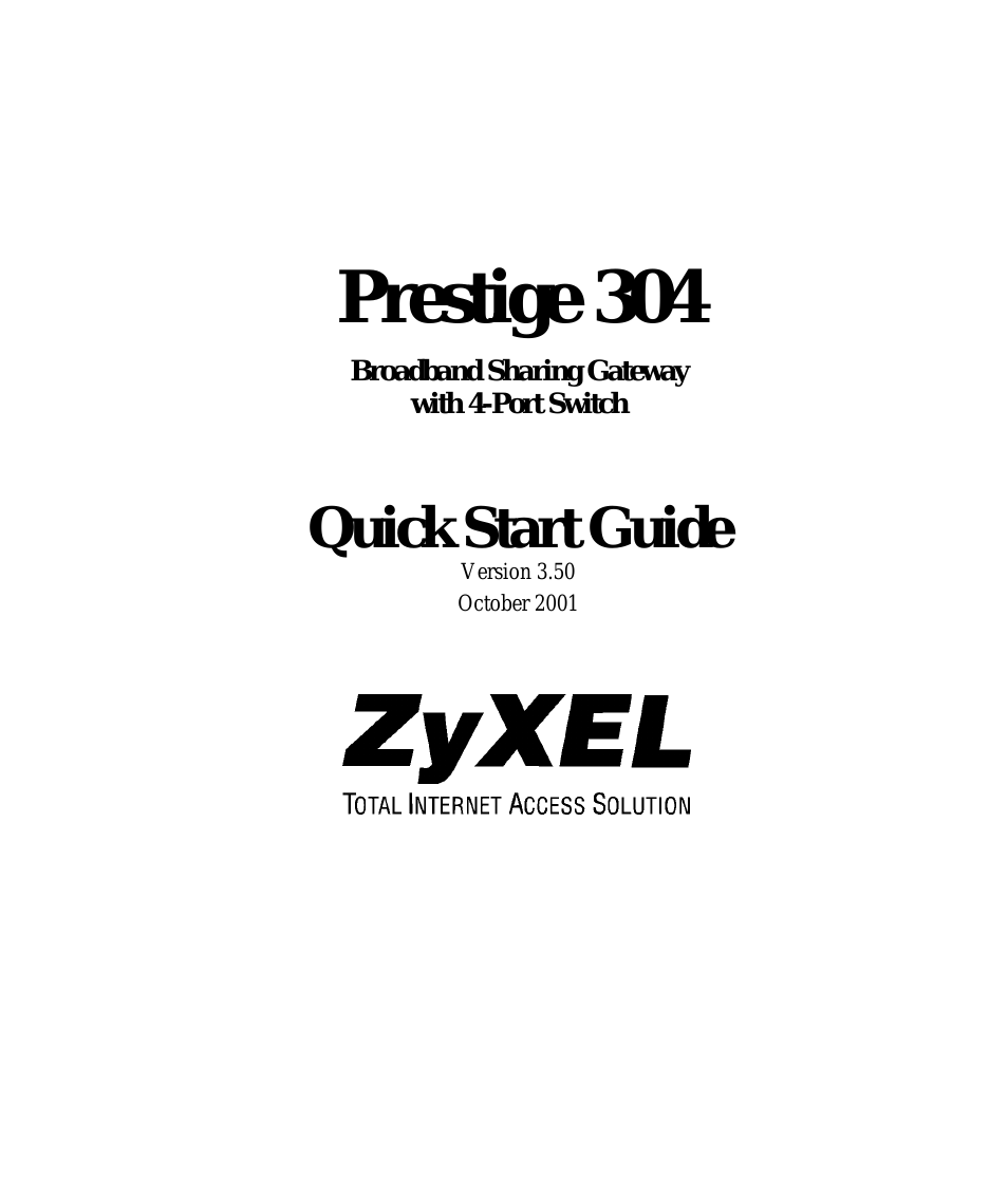 Prestige 304