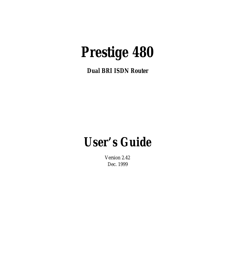 Prestige 480