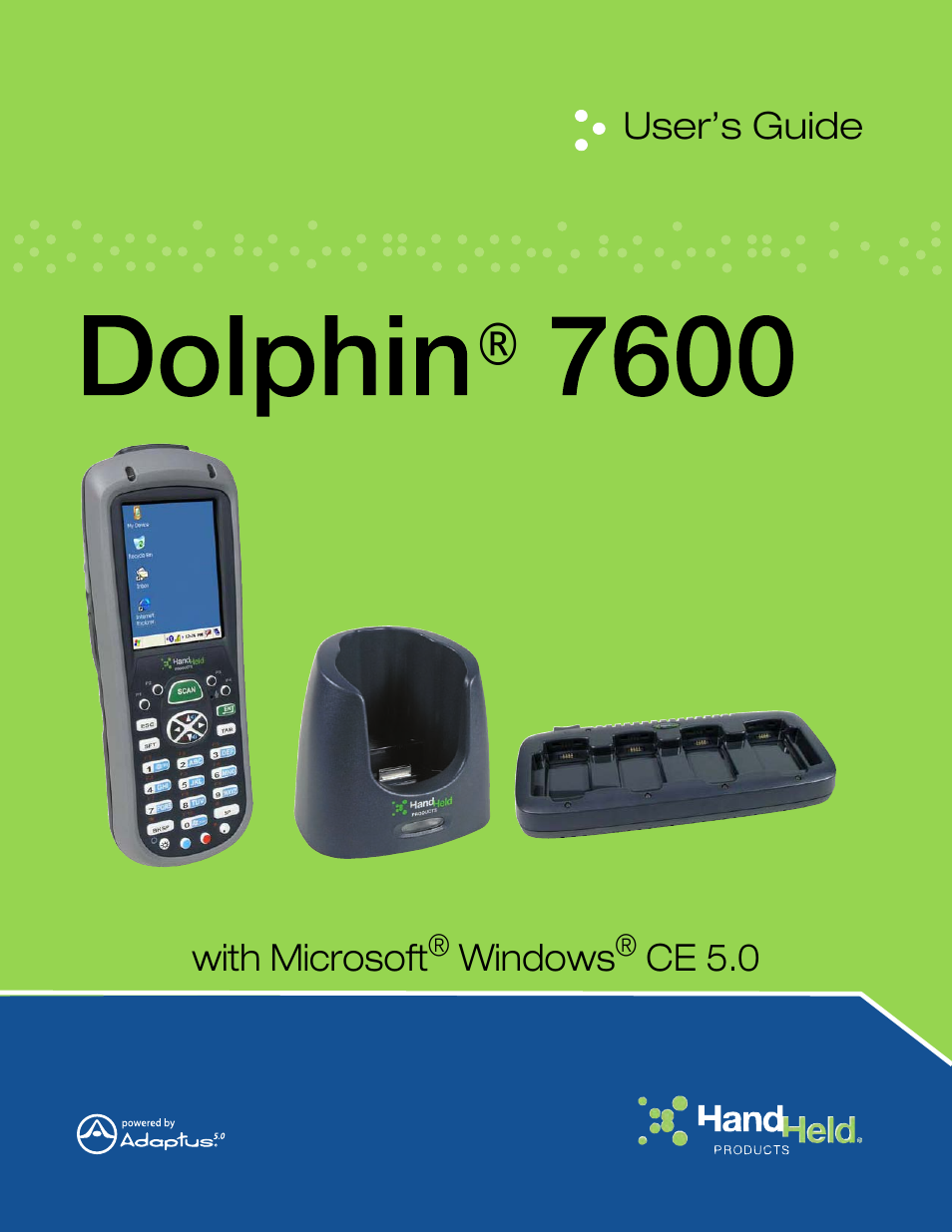 DOLPHIN 7600