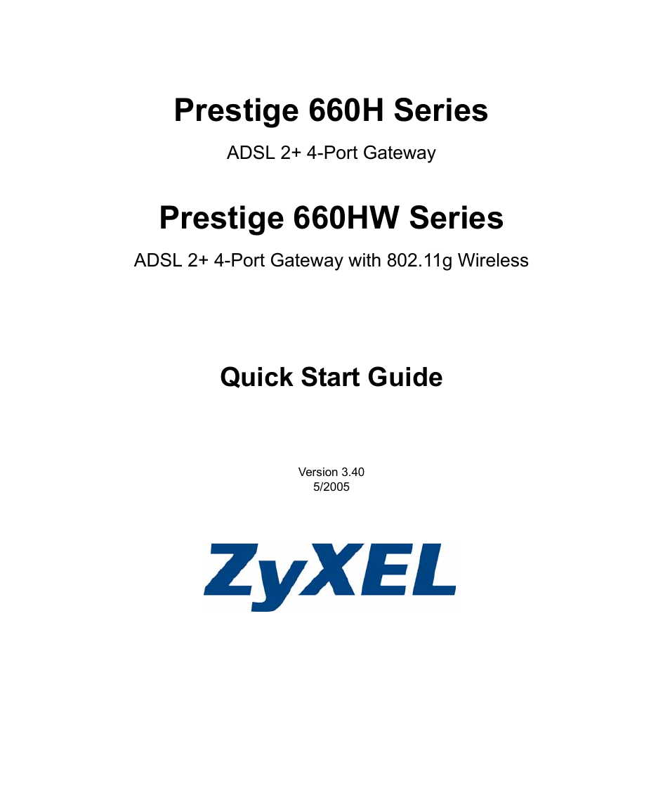 Prestige 660HW Series