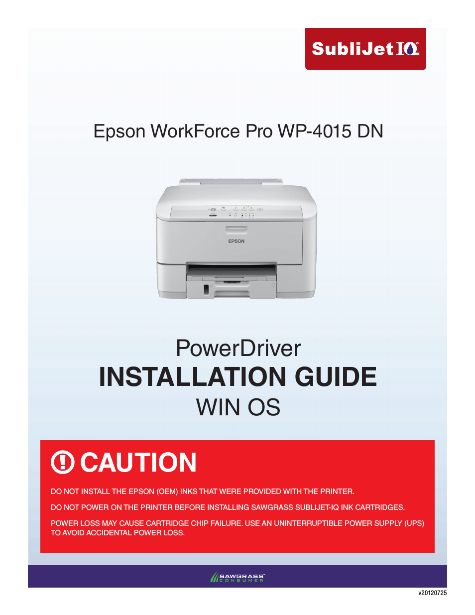 SubliJet IQ Epson WP-4015 (Power Driver Setup): Power Driver Installation Guide