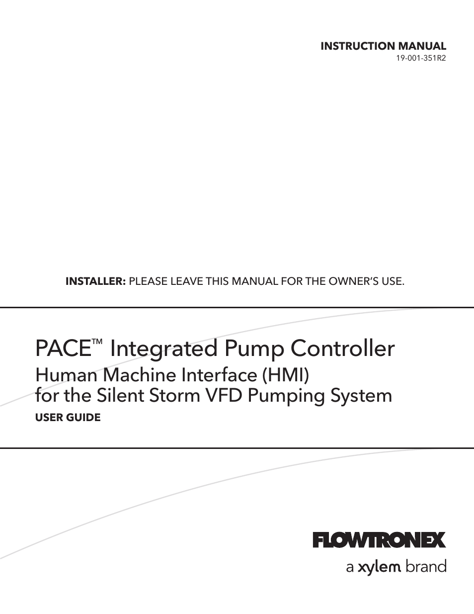19 001 351R2 PACE Integrated Pump Controller Human Machine Interface (HMI) for the Silent Storm VFD Pumping System – User Guide