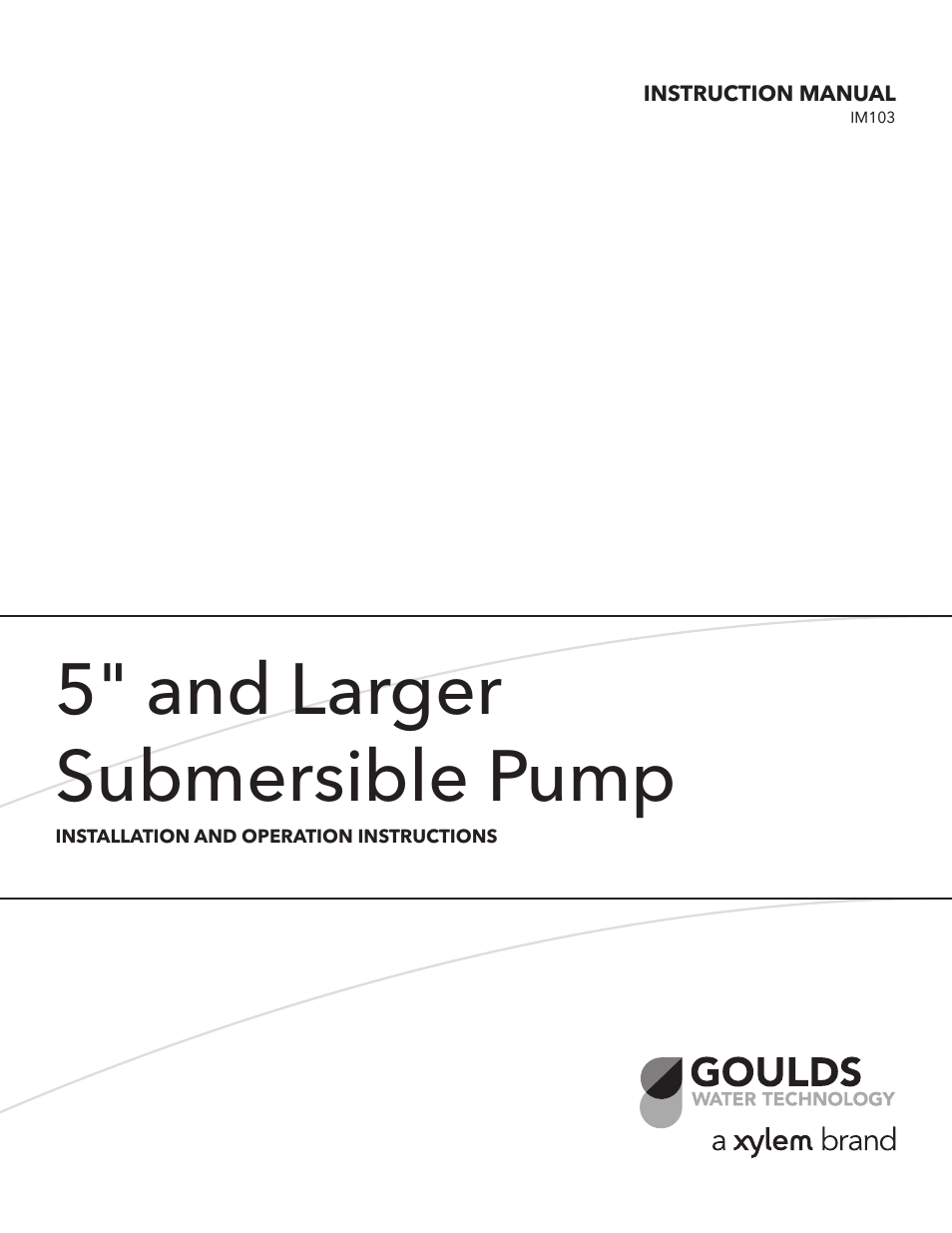 IM103 R03 5 and Larger Submersible Pump