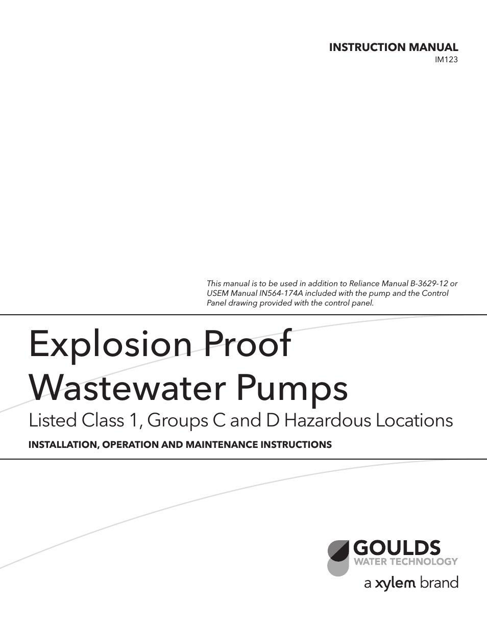 IM123 R04 Explosion Proof Wastewater Pumps Listed Class 1, Groups C and D Hazardous Locations