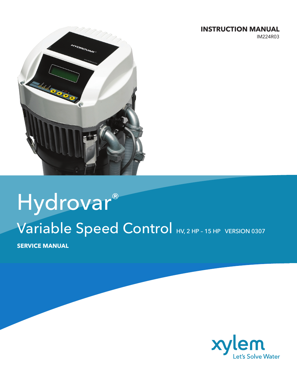 IM224 R03 Hydrovar Variable Speed Control HV, 2HP-15HP Version 0307