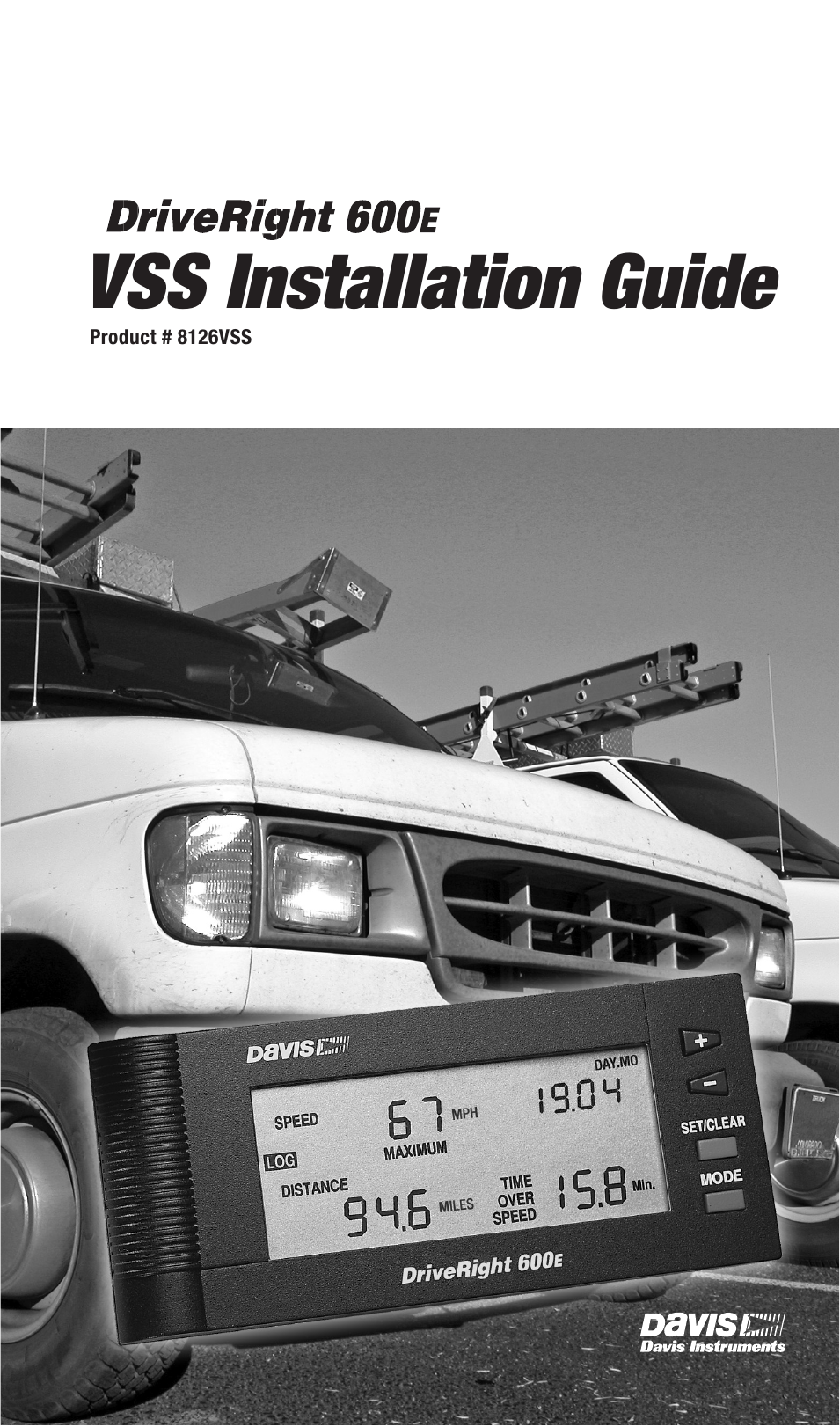 DriveRight 600E VSS Installation Guide (8126VSS)