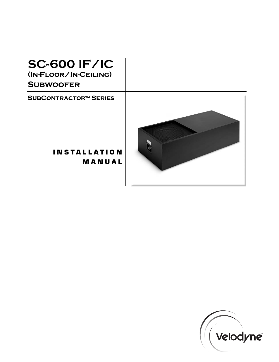 SUBCONTRACTOR SC-600 IF/IC