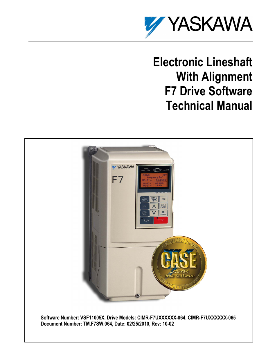 Electronic Lineshaft with Alignment F7 Drive Software